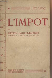 "L'impôt - ""Réalités d'aujourd'hui et de demain"" n°1"