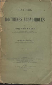 Histoire des doctrines économiques - 3e édition