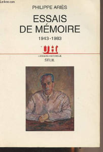 "Essais de mémoire - 1943-1983 - ""L'Univers historique"""