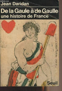 De la Gaule à de Gaulle une histoire de France