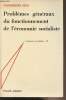 "Problèmes généraux du fonctionnement de l'économie socialiste - ""Economie et socialisme"" n°10". Brus Wlodzimierz