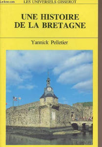 "Une histoire de la Bretagne - ""Les universels Gisserot"" n°1"
