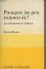 "Pourquoi les prix montent-ils ? Les mécanismes de l'inflation - ""Actualité""". Bernier Bernard