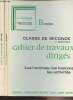 "Cahier de travaux dirigés, Les hommes, les besoins, les activités - Classe de seconde, En 2 fascicules - ""Initiation aux faits économiques et ...