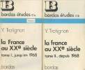 "La France au XXe siècle - En 2 tomes - I/ Jusqu'en 1968 - II/ Depuis 1968 - ""Bordas études"" n°51a et 51b". Trotignon Yves