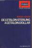 "De l'étalon-sterling à l'étalon-dollar, synthèse d'histoire monétaire - ""Perspectives de l'économique"" Economie contemporaine". Dehem Roger