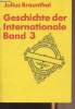 "Geschichte der Internationale - Band 3 - ""Internationale Bibliothek"" Band 110". Braunthal Julius