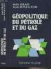 Géopolitique du pétrole et du gaz. Giraud André/Boy de la Tour Xavier