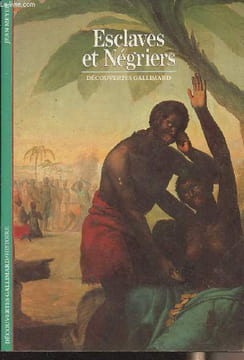 "Esclaves et négriers - ""Découvertes Gallimard histoire""". Meyer Jean