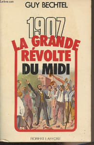 1907 la grande révolte du Midi