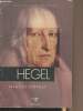 "Hegel - ""Ecrivains de toujours""". Châtelet François