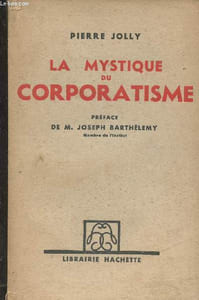 La mystique du corporatisme