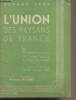 L'union des paysans de France - Rapport présenté au VIIIe Congrès National du Parti Communiste S.F.I.C. Villeurbanne 22-25 janvier 1936 suivi de ...