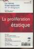 La revue internationale et stratégique n°37 - Printemps 2000 - La prolifération étatique -. Collectif
