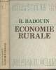 "Economie rurale - Série ""Sciences économiques et gestion""". Badouin Robert