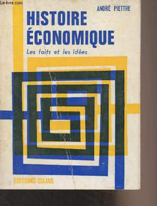 "Histoire économique, les faits et les idées - Collection ""Initiation"" N°6"