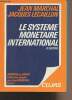 "Le système monétaire international - 8e édition - Tome 1 ""Monnaie et crédit""". Marchal Jean/Lecaillon Jacques