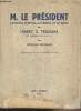 M. le président carnets, lettres, archives et propos de Harry S. Truman, 32e président des U.S.A.. Hillman William