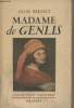 "Madame de Genlis - Collection ""Lenotre"" n°6". Bertaut Jules