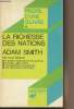 "La richesse des nations - ""Profil d'une oeuvre"" N°207". Smith Adam