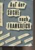 "Auf der Suche nach Frankreich - Der Nachbar im Westen und die deutsche Kultur - ""Schriftenreihe des Instituts für Auslandsbezeihungen Stuttgart ...