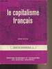 "Le capitalisme français - ""Initiation économique"" n°6". Bleton Pierre