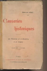 Causeries historiques - Les historiens de la Révolution et de l'Empire - 2e édition
