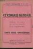 42e Congrès national - Paris, Palais de la mutualité 26, 27, 28 et 29 mai 1950 - Compte rendu stenographique. Parti Socialiste S.F.I.O.