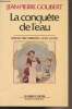 "La conquête de l'eau - ""Les hommes et l'histoire""". Goubert Jean-Pierre