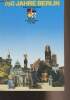 750 Jahre Berlin Stadt der Gegenwart - Lese- und Programmbuch zum Stadtjubiläum. Eckhardt Ulrich