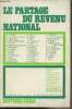 Le partage du revenu national - Rapports et d&eacute;bats du colloque organis&eacute; par l'Association Internationale des Sciences Economiques - Collection de ...