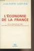 L'économie de la France, de la crise de mai 1968 aux résultats de l'expérience socialiste. Vesperini Jean-Pierre