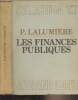 "Les finances publiques - Collection U, Série ""Droit public interne""". Lalumière Pierre