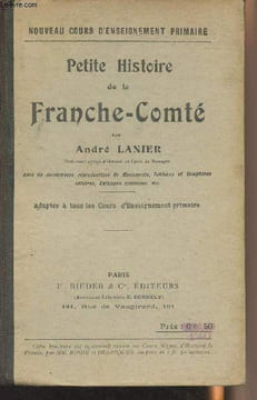 "Petite histoire de la Franche-Comté - ""Nouveau cours d'enseignement primaire""". Lanier André