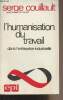 "L'humanisation du travail dans l'entreprise industrielle - ""Hommes et groupes""". Couillault Serge