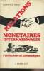 "Relations monétaires internationales financières et économiques - ""Documents actuels""". Menais Georges-Paul