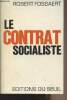 Le contrat socialiste. Fossaert Robert