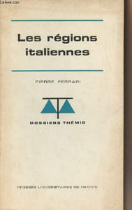 "Les régions italiennes - ""Dossiers Thémis"" n°16"