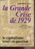 "La Grande Crise de 1929 - Le capitalisme remis en question - ""Histoire du XXe siècle""". Rees Goronwy