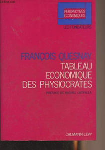 "Tableau économique des physiocrates - ""Perspectives économiques"" Les fondateurs"