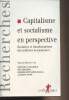 Capitalisme et socialisme en perspective - Evolution et transformation des systèmes économiques. Chavance/Magnin/Motamed-Nejad/Sapir