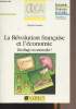 "La Révolution française et l'économie - Décollage ou catastrophe ? - ""CIRCA/Economie, sciences sociales"" n°3". Hincker François