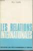 "Les relations internationales - ""Initiation aux faits économiques et sociaux""". Claval Paul