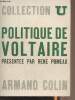 "Politique de Voltaire - Collection U ""Idées politiques""". Pomeau René