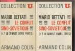 Le conflit sino-soviétique (T. 1 Le conflit entre partis) (T.2 Le conflit entre états) - Collection U² n°174-175. Bettati Mario
