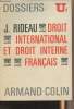 Droit international et droit interne français - Dossiers U² n°143. Rideau J.