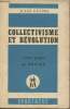 "Collectivisme et révolution - ""Cahiers mensuels Spartacus"" Juin1949, Série B n°13 - La loi des salaires et ses conséquences suivie d'une réponse à ...