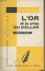 "L'or et la crise du dollar - ""Publications de l'I.S.E.A"" Theoria". Triffin Robert