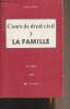 Cours de droit civil - 3 - La famille - 2e édition 1986. Guiho Pierre