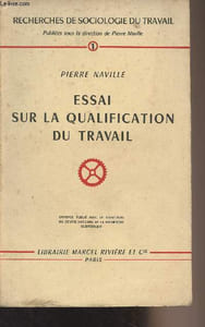 "Essai sur la qualification du travail - ""Recherches de sociologie du travail"" n°1"